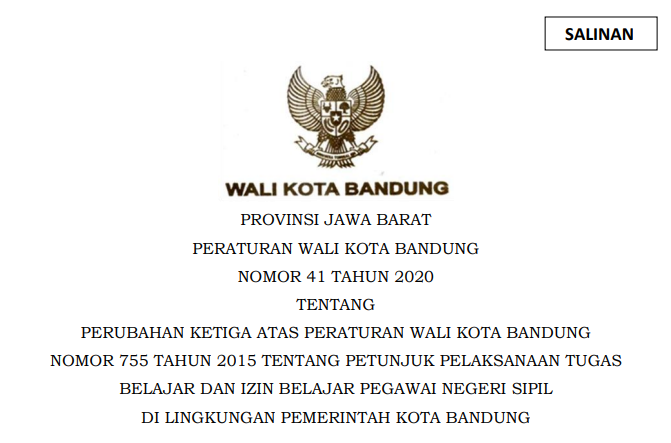 Cover Peraturan Wali Kota Bandung Nomor 41 Tahun 2020 tentang Perubahan Ketiga Atas Peraturan Wali Kota Bandung Nomor 755 Tahun 2015 Tentang Petunjuk Pelaksanaan Tugas Belajar Dan Izin Belajar Pegawai Negeri Sipil Di Lingkungan Pemerintah Kota Bandung