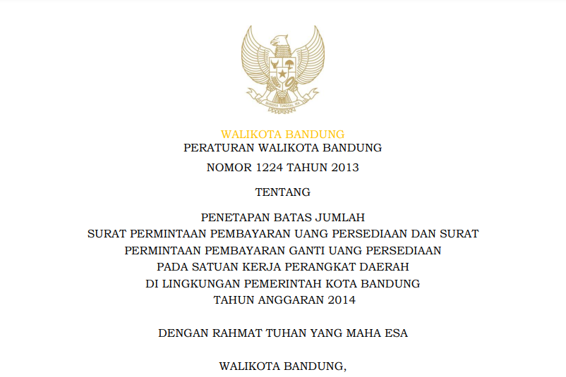 Cover Peraturan Wali Kota Bandung Nomor 1224 Tahun 2013 tentang Penetapan Batas Jumlah Surat Permintaan Pembayaran Uang Persediaan dan Surat Permintaan Pembayaran Ganti Uang Persediaan pada Satuan Kerja Perangkat Daerah di lingkungan Pemkot Bandung TA 2014