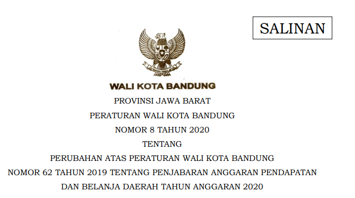 Cover Peraturan Wali Kota Bandung Nomor 8 Tahun 2020 tentang Perubahan Atas Peraturan Wali Kota Bandung Nomor 62 Tahun 2019 Tentang Penjabaran Anggaran Pendapatan Dan Belanja Daerah Tahun Anggaran 2020