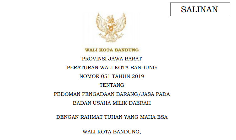 Cover Peraturan Wali Kota Bandung Nomor 51 tahun 2019 tentang  Pedoman Pengadaan Barang/Jasa Pada
Badan Usaha Milik Daerah