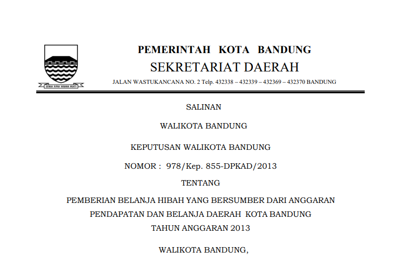 Cover Keputusan Wali Kota Bandung Nomor 978/Kep. 855-DPKAD/2013 tentang Pemberian Belanja Hibah yang Bersumber dari Anggaran Pendapatan dan Belanja Daerah Kota Bandung Tahun Anggaran 2013