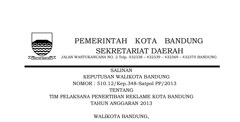 Cover Keputusan Wali Kota Bandung Nomor 510.12/Kep.348-Satpol PP/2013 tentang Tim Pelaksana Penertiban Reklame Kota Bandung Tahun Anggaran 2013