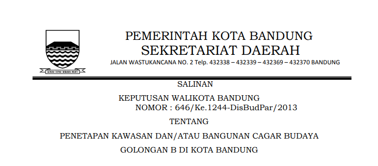 Cover Keputusan Wali Kota Bandung Nomor 646/Ke.1244-DisBudPar/2013 tentang Penetapan Kawasan dan/atau Bangunan Cagar Budaya Golongan B di Kota Bandung.