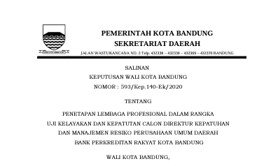 Cover Keputusan Wali Kota Bandung Nomor 593/Kep.140-Ek/2020 tentang Penetapan Lembaga Profesional Dalam Rangka Uji Kelayakan Dan Kepatutan Calon Direktur Kepatuhan Dan Manajemen Resiko Perusahaan Umum Daerah Bank Perkreditan Rakyat Kota Bandung