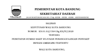 Cover Keputusan Wali Kota Bandung Nomor KS.01.02/1564.Bg.KS/IV/2020 tentang Penetapan Rumah Sakit Rujukan Penanggulangan Penyakit Infeksi Emerging Tertentu