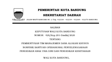 Cover Keputusan Wali Kota Bandung Nomor 420/Kep.201-Disdik/2020 tentang Pembentukan Tim Manajemen Dana Alokasi Khusus Nonfisik Bantuan Operasional Penyelenggaraan Pendidikan Anak Usia Dini Dan Pendidikan Kesetaraan