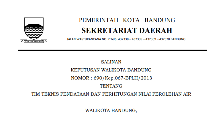 Cover Keputusan Wali Kota Bandung Nomor 690/Kep.067-BPLH/2013 tentang Tim Teknis Pendataan dan Perhitungan Nilai Perolehan Air