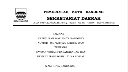 Cover Keputusan Wali Kota Bandung Nomor 460/Kep.029-Dinsos/2020 tentang Satuan Tugas Penjangkauan Dan Rehabilitasi Sosial Tuna Sosial