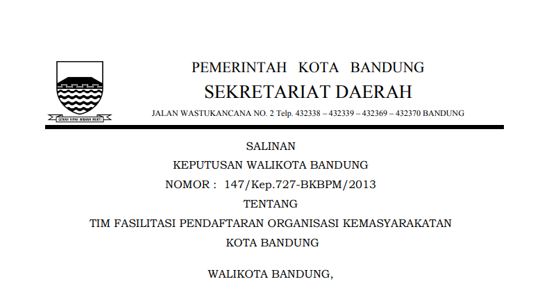 Cover Keputusan Wali Kota Bandung Nomor 147/Kep.727-BKBPM/2013 tentang Tim Fasilitasi Pendaftaran Organisasi Kemasyarakatan Kota Bandung