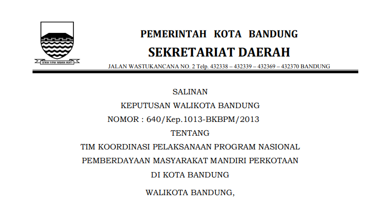 Cover Keputusan Wali Kota Bandung Nomor 640/Kep.1013-BKBPM/2013 tentang Tim Koordinasi Pelaksanaan Program Nasional Pemberdayaan Masyarakat Mandiri Perkotaan di Kota Bandung