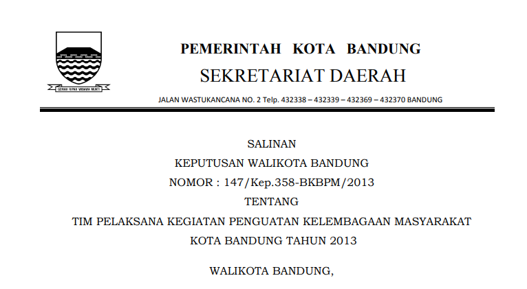 Cover Keputusan Wali Kota Bandung Nomor 147/Kep.358-BKBPM/2013 tentang Tim Pelaksana Kegiatan Penguatan Kelembagaan Masyarakat Kota Bandung Tahun 2013