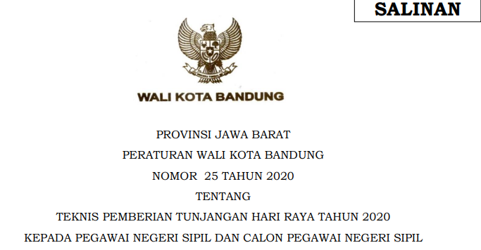 Cover Peraturan Wali Kota Bandung Nomor 25 Tahun 2020 tentang Teknis Pemberian Tunjangan Hari Raya Tahun 2020 Kepada Pegawai Negeri Sipil Dan Calon Pegawai Negeri Sipil