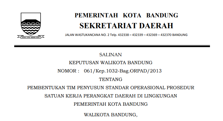 Cover Keputusan Wali Kota Bandung Nomor 061/Kep.1032-Bag.ORPAD/2013 tentang Pembentukan Tim Penyusun Standar Operasional Prosedur Satuan Kerja Perangkat Daerah di Lingkungan Pemerintah Kota Bandung