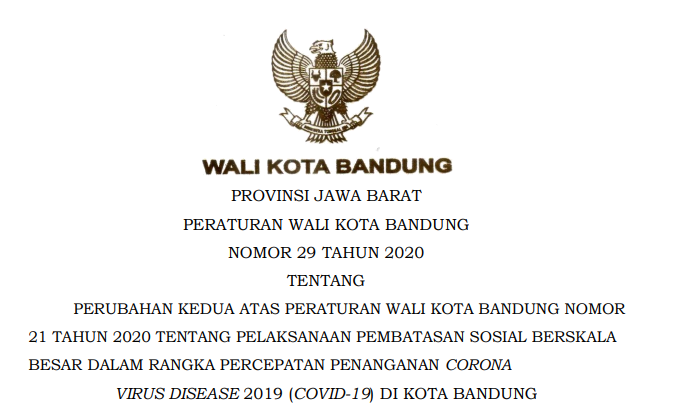 Cover Peraturan Wali Kota Bandung Nomor 29 Tahun 2020 tentang Perubahan Kedua Atas Peraturan Wali Kota Bandung Nomor 21 Tahun 2020 Tentang Pelaksanaan Pembatasan Sosial Berskala Besar Dalam Rangka Percepatan Penanganan Corona Virus Disease 2019 (covid-19) Di Kota Bandung