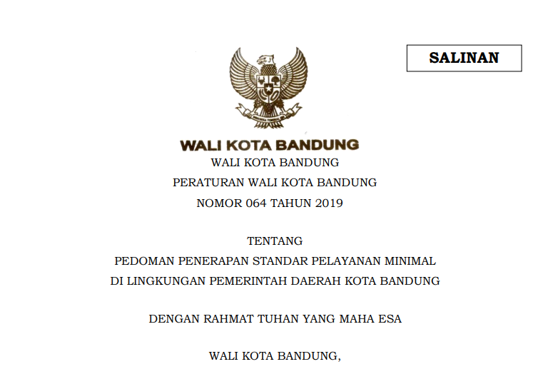 Cover Peraturan Wali Kota Bandung Nomor 64 Tahun 2019 tentang Pedoman Penerapan Standar Pelayanan Minimal
di Lingkungan Pemerintah Daerah Kota Bandung