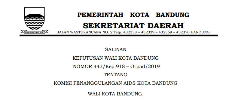 Cover Keputusan Wali Kota Bandung Nomor 443/Kep.918 – Orpad/2019 Tahun 2019 tentang Komisi Penanggulangan AIDS Kota Bandung