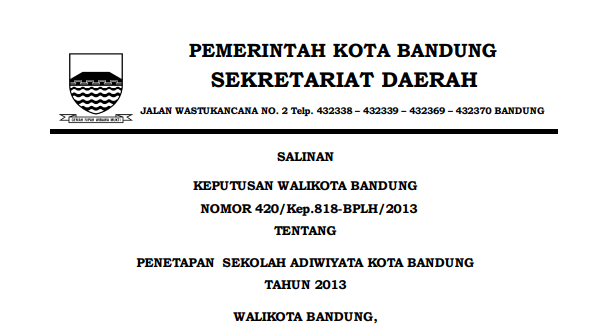 Cover Keputusan Wali Kota Bandung Nomor 420/Kep.818-BPLH/2013 tentang Penetapan Sekolah Adiwiyata Kota Bandung Tahun 2013