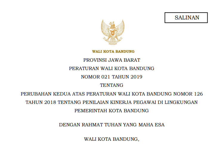 Cover Peraturan Wali Kota Bandung Tahun 2019 tentang Perubahan Kedua Atas Perarturan  Wali Kota Bandung Nomor 126 
Tahun 2018 tentang Penilaian Kinerja Pegawai di Lingkungan Pemerintah Kota Bandung