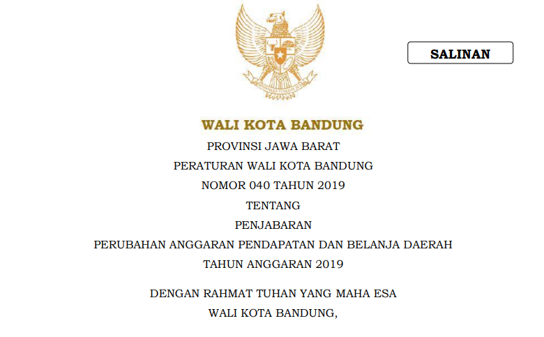 Cover Peraturan Wali Kota Bandung Nomor 40 Tahun 2019 tentang Penjabaran Perubahan Anggaran  Pendapatan dan Belanja Daerah
Tahun Anggaran 2019