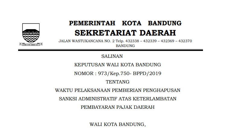 Cover Keputusan Wali Kota Bandung Nomor 973/Kep.750- BPPD/2019  Waktu  Tahun 2019 tentang Pelaksanaan Pemberian Penghapusan Sanksi Administratif atas Keterlambatan Pembayaran  Pajak Daerah