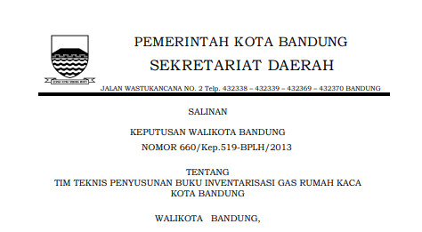 Cover Keputusan Wali Kota Bandung Nomor 660/Kep.519-BPLH/2013 tentang Tim Teknis Penyusunan Buku Inventarisasi Gas Rumah Kaca Kota Bandung