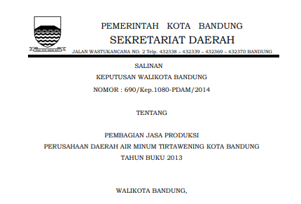 Cover Keputusan Wali Kota Bandung Nomor 690/Kep.1080-PDAM/2014 tentang Pembagian Jasa Produksi Perusahaan Daerah Air Minum Tirtawening Kota Bandung Tahun Buku 2013