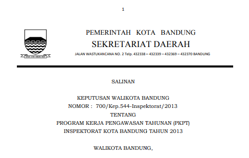 Cover Keputusan Wali Kota Bandung Nomor 700/Kep.544-Inspektorat/2013 tentang Program Kerja Pengawasan Tahunan (Pkpt) Inspektorat Kota Bandung Tahun 2013