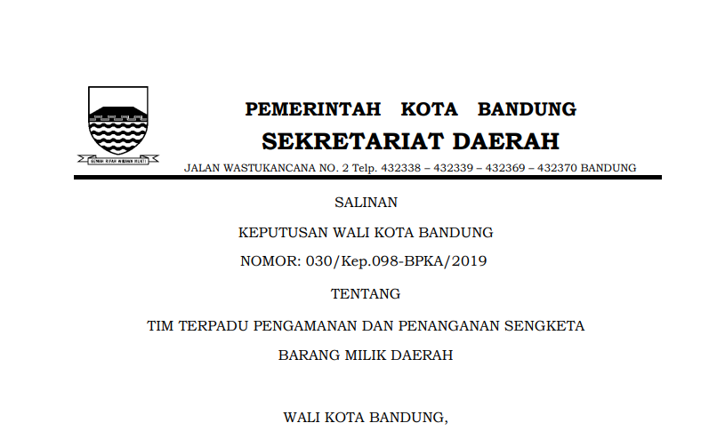 Cover Keputusan Wali Kota Bandung Nomor 030/Kep.098-BPKA/2019 Tahun 2019 tentang Tim Terpadu Pengamanan dan Penanganan Sengketa Barang Milik Daerah