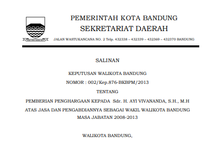 Cover Keputusan Wali Kota Bandung Nomor  002/Kep.876-BKBPM/2013 tentang Pemberian Penghargaan Kepada Sdr. H. Ayi Vivananda, S.H., M.H Atas Jasa dan Pengabdiannya Sebagai Wakil Wali Kota Bandung Masa Jabatan 2008-2013