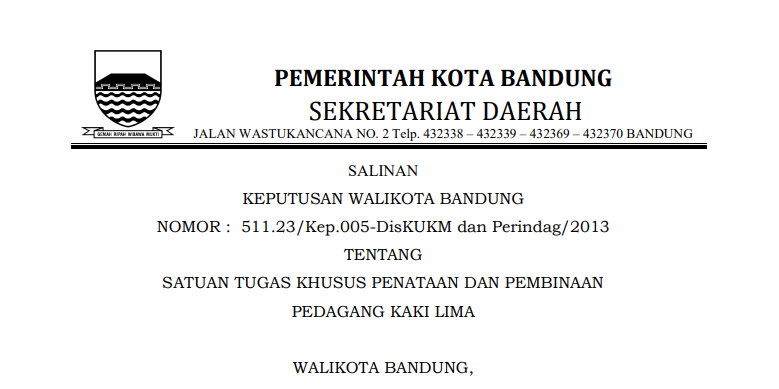 Cover Keputusan Wali Kota Bandung Nomor 511.23/Kep.005-DisKUKM dan Perindag/2013 tentang Satuan Tugas Khusus Penataan dan Pembinaan Pedagang Kaki Lima