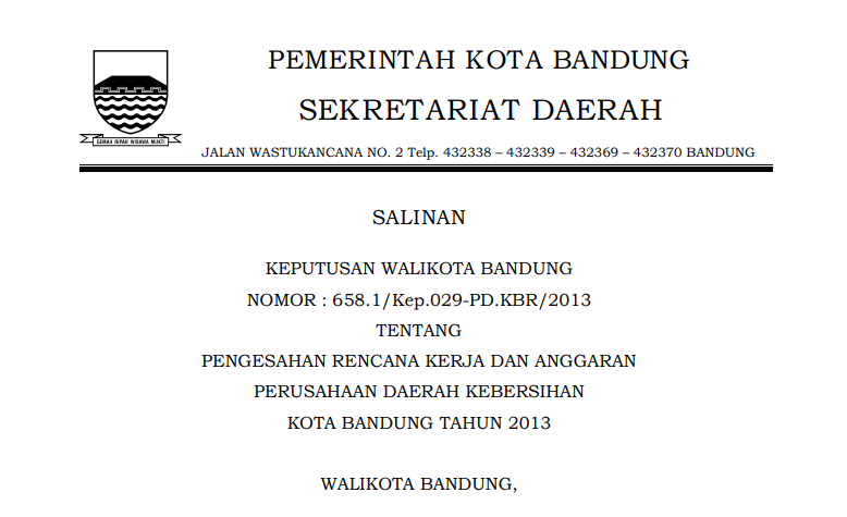 Cover Keputusan Wali Kota Bandung Nomor 658.1/Kep.029-PD.KBR/2013 tentang Pengesahan Rencana Kerja dan Anggaran Perusahaan Daerah Kebersihan Kota Bandung Tahun 2013.