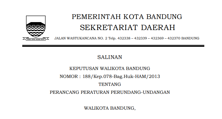 Cover Keputusan Wali Kota Bandung Nomor 188/Kep.078-Bag.Huk-HAM/2013 tentang Perancang Peraturan Perundang-undangan.