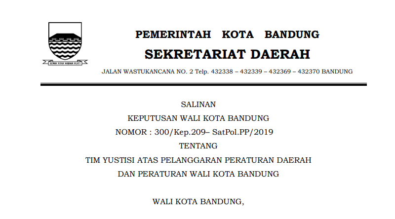 Cover Keputusan Wali Kota Bandung Nomor 300/Kep.209– SatPol.PP/2019 Tahun 2019 tentang Tim Yustiti Atas Pelanggaran Peraturan Daerah dan Peraturan Wali Kota Bandung