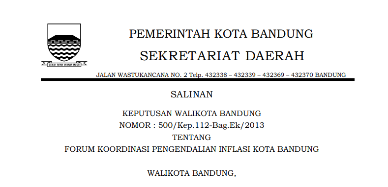 Cover Keputusan Wali Kota Bandung Nomor 500/Kep.112-Bag.Ek/2013 tentang Forum Koordinasi Pengendalian Inflasi Kota Bandung.