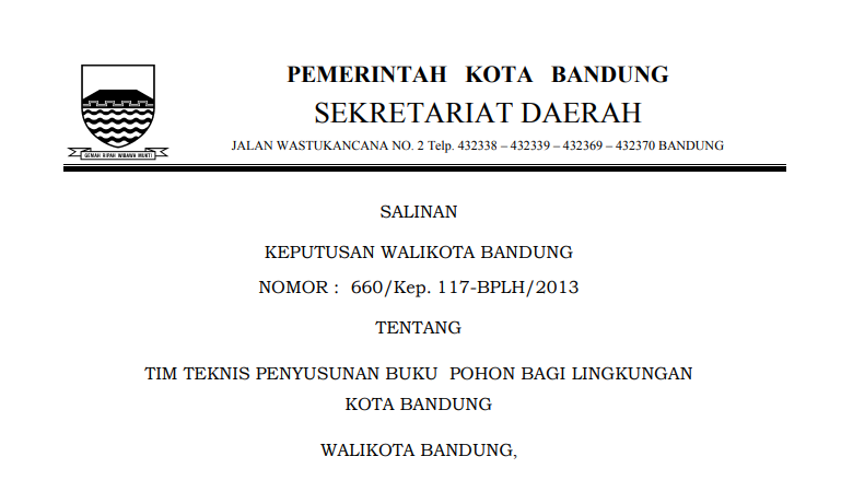 Cover Keputusan Wali Kota Bandung Nomor 660/Kep. 117-BPLH/2013 tentang Tim Teknis Penyusunan Buku Pohon bagi Lingkungan Kota Bandung