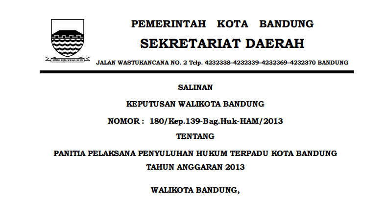 Cover Keputusan Wali Kota Bandung Nomor 180/Kep.139-Bag.Huk-HAM/2013 tentang Panitia Pelaksana Penyuluhan Hukum Terpadu Kota Bandung Tahun Anggaran 2013.