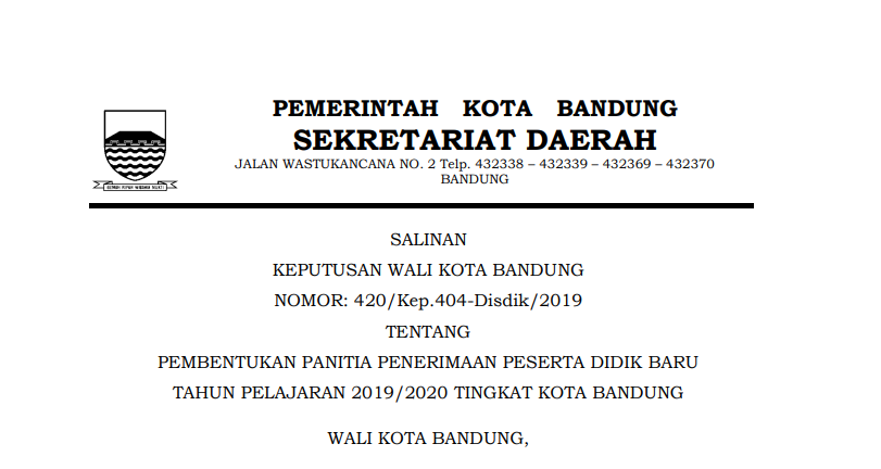 Cover Keputusan Wali Kota Bandung Nomor  420/Kep.404-Disdik/2019 Tahun 2019 tentang  Pembentukan Panitia Penerimaan Peserta Didik Baru Tahun Pelajaran 2019/2020 Tingkat Kota Bandung