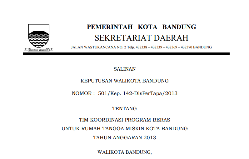 Cover Keputusan Wali Kota Bandung Nomor 501/Kep. 142-DisPerTapa/2013 tentang Tim Koordinasi Program Beras untuk Rumah Tangga Miskin Kota Bandung Tahun Anggaran 2013.