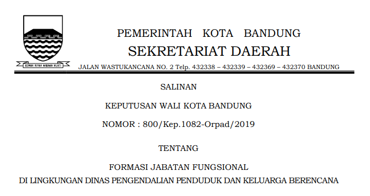 Cover Keputusan Wali Kota Bandung Nomor 800/Kep.1082-Orpad/2019 tenatng Formasi Jabatan Fungsional Di Lingkungan Dinas Pengendalian Penduduk Dan Keluarga Berencana