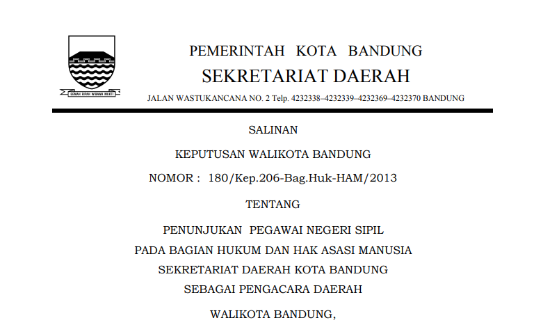 Cover Keputusan Wali Kota Bandung Nomor 180/Kep.206-Bag.Huk-HAM/2013 tentang Penunjukan Pegawai Negeri Sipil pada Bagian Hukum dan Hak Asasi Manusia Sekretariat Daerah Kota Bandung sebagai Pengacara Daerah.