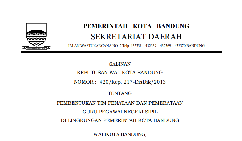 Cover Keputusan Wali Kota Bandung Nomor 420/Kep. 217-DisDik/2013 tentang Pembentukan Tim Penataan dan Pemerataan Guru Pegawai Negeri Sipil di Lingkungan Pemerintah Kota Bandung.