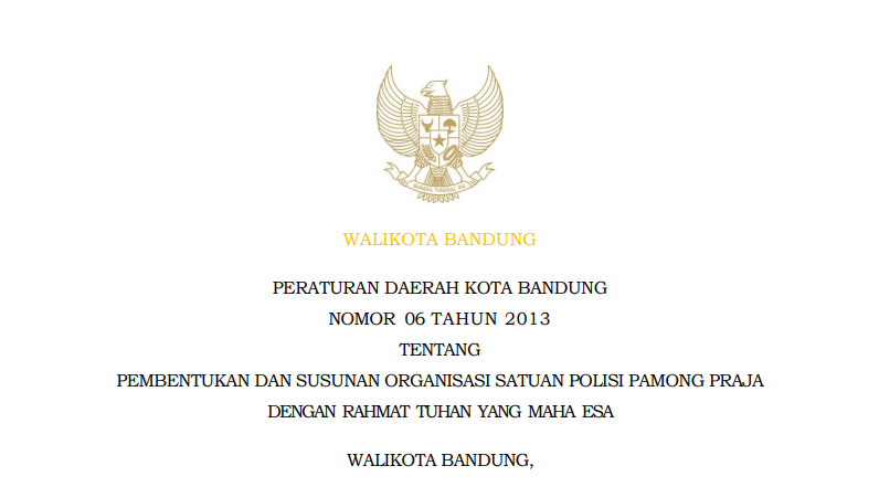 Cover Peraturan Daerah Kota Bandung Nomor 6 Tahun 2013 tentang Pembentukan dan Susunan Organisasi Satuan Polisi Pamong Praja Kota Bandung.