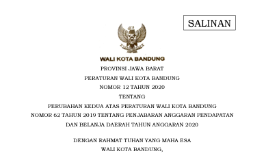 Cover Peraturan Wali Kota Bandung Nomor 12 Tahun 2020 tentang Perubahan Kedua Atas Peraturan Wali Kota Bandung Nomor 62 Tahun 2019 Tentang Penjabaran Anggaran Pendapatan Dan Belanja Daerah Tahun Anggaran 2020