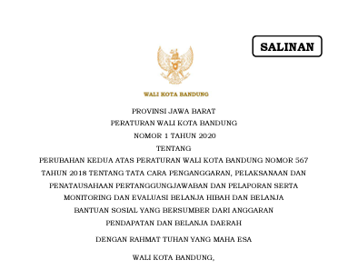 Cover Peraturan Wali Kota Bandung Nomor 1 Tahun 2020 tentang Perubahan Kedua Atas Peraturan Wali Kota Bandung Nomor 567 Tahun 2018 Tentang Tata Cara Penganggaran, Pelaksanaan Dan Penatausahaan Pertanggungjawaban Dan Pelaporan Serta Monitoring Dan Evaluasi Belanja Hibah Dan Belanja  Bantuan Sosial Yang Bersumber Dari Anggaran Pendapatan Dan Belanja Daerah