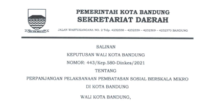 Cover Keputusan Wali Kota Bandung Nomor 443/Kep.580-Dinkes/2021 tentang Perpanjangan Pelaksanaan Pembatasan Sosial Berskala Mikro Di Kota Bandung