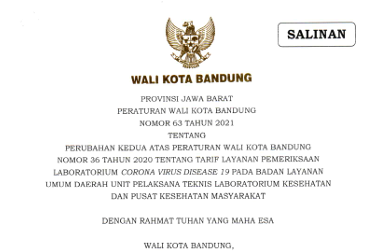 Cover Peraturan Wali Kota Bandung Nomor 63 Tahun 2021 tentang Perubahan Kedua Atas Peraturan Wali Kota Bandung Nomor 36 Tahun 2020 Tentang Tarif Layanan Pemeriksaan Laboratorium Corona Virus Disease 19 Pada Badan Layanan Umum Daerah Unit Pelaksana Teknis Laboratorium Kesehatan Dan Pusat Kesehatan Masyarakat