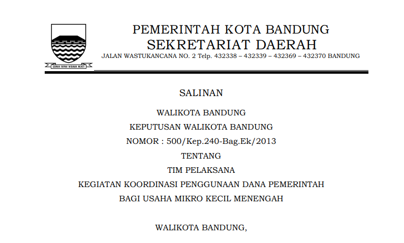 Cover Keputusan Wali Kota Bandung Nomor 500/Kep.240-Bag.Ek/2013 tentang Kegiatan Koordinasi Penggunaan Dana Pemerintah Bagi Usaha Mikro Kecil Menengah.