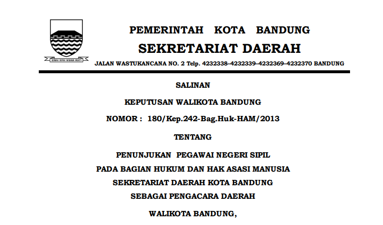 Cover Keputusan Wali Kota Bandung Nomor 180/Kep.242-Bag.Huk-HAM/2013 tentang Penunjukan Pegawai Negeri Sipil pada Bagian Hukum dan Hak Asasi Manusia Sekretariat Daerah Kota Bandung Sebagai Pengacara Daerah.