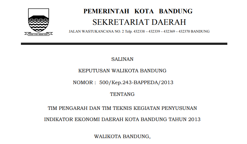 Cover Keputusan Wali Kota Bandung Nomor 500/Kep.243-BAPPEDA/2013 tentang Tim Pengarah dan Tim Teknis Kegiatan Penyusunan Indikator Ekonomi Daerah Kota Bandung Tahun 2013