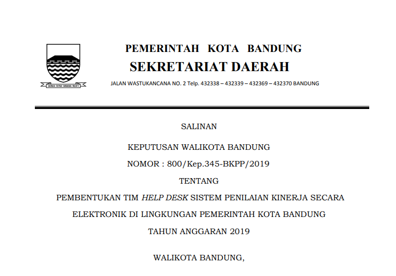 Cover Keputusan Wali Kota Banung Nomor 800/Kep.345-BKPP/2019 Tahun 2019 tentang  Pembentukan Tim Help Desk Sistem Penilaian Kinerja  Pegawai Negeri Sipil  Secara Elektronik di Lingkungan Pemerintah Kota Bandung Tahun Anggaran 2019